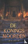 Vermunt, Rick - De koningsmoorden