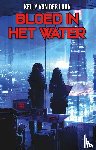 Laan, Kelly van der - Bloed in het water