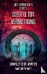 Winter, Charlotte de - Sleutel tot vernietiging
