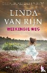 Rijn, Linda van - Weekendje weg