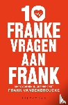 Vandenbroucke, Frank - 10 franke vragen aan Frank