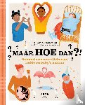 Goes, Philippine van der, Middelburg, Karin - Maar HOE dan?!