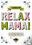 Teeling, Elsbeth - Relax mama kaartenboekje - 32 postkaarten