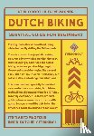Wiglema, Albert, Korver, Steve - Dutch biking survival guide for beginners