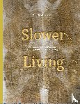 Krebbers, Eva - Slower Living