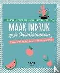  - Maak indruk op je (klein)kinderen