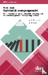 Heutink, G.H.J., Koolen, H. - Praktijkboek ruimtelijk overgangsrecht - Een inventarisatie van het ruimtelijk overgangsrecht in bestemmingsplannen en omgevingsplannen