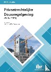  - Privaatrechtelijke Bouwregelgeving