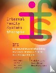Anderson, Frank G., Sweezy, Martha, Schwartz, Richard C. - Internal Family Systems-therapie (IFS)