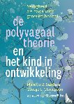 Sanders, Marilyn R., Thompson, George S. - De polyvagaaltheorie en het kind in ontwikkeling