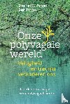 Porges, Stephen W., Porges, Seth - Onze polyvagale wereld