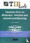 Plazier, Marjan, Wolff, Berndine de - Tandem IB’er en directeur: werken aan schoolontwikkeling