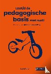 Wienen, Bert - Laat/d de pedagogische basis met rust!