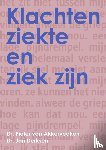 Akkerveeken, Pieter van, Derksen, Jan - Klachten, ziekte en ziek zijn