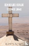 Schut, Evert J. - Een heilige oorlog tegen de jihad - Riep de islam de kruistochten over zichzelf af?