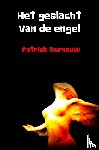 Bernauw, Patrick - Het geslacht van de engel