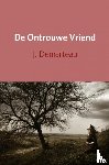 Demarteau, J. - De ontrouwe vriend