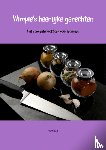 Beijl, Wim - Wimpie's heerlijke gerechten - het complete kookboek voor iedereen