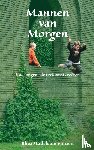 Vincent, Rhea Madeleine - Mannen van Morgen