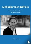Alphenaar, Jan Willem - LinkedIn voor ZZP'ers - profiteer als ZZP'er optimaal van dit zakelijke netwerk