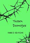 Sevriens, Harrie - Tussen doorntjes
