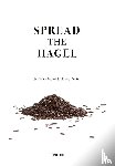 Foster, Jennifer, Koster, Lianne - Spread the Hagel