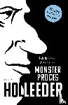 Heesen, Estella, Sprakel, Anke - Monsterproces Holleeder - Verslag vanuit De Bunker