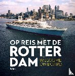 Berkum, Sandra van - Op reis met de Rotterdam