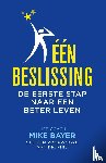 Bayer, Mike - ĖĖN BESLISSING