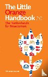  - The Little Orange Handbook 2.0 - The Netherlands for Newcomers