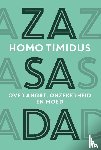 Zasada, Edwin - Homo timidus - Over angst, onzekerheid en moed