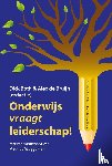  - Onderwijs vraagt leiderschap!