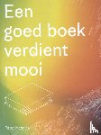 Hendriks, Peter - Een goed boek verdient mooi