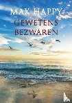 Happy, Max - Gewetensbezwaren