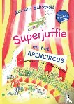 Schotveld, Janneke - Superjuffie en het apencircus - dyslexie editie