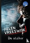 Vreeswijk, Helen - De stalker - dyslexie editie