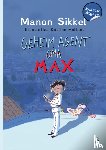 Sikkel, Manon - Geheim agent Max - dyslexie editie