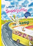 Schotveld, Janneke - Superjuffie op kamp - dyslexie editie