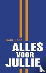 Asad, Amin - Alles voor jullie