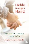 Dijk-Rijneke, Magda van - Liefde in eigen Hand
