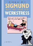 Wit, Peter de - Sigmund weet wel raad met werkstress