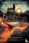 Rowling, J.K., Kloves, Steve - Fantastic Beasts: The Secrets of Dumbledore / De geheimen van Perkamentus