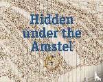  - Hidden under the Amstel