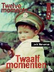 Hothothot, Louis - Twaalf momenten