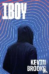 Brooks, Kevin - iBoy