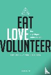 Piot, Joris, Heylen, Marleen - Eat love volunteer