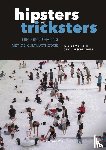 Weyns, Walter, Verschraegen, Gert - Hipsters en tricksters