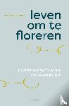 Verstraete, Maaike - Leven om te floreren