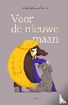 Lefebvre, Tine, Jacques & Lise - Voor de nieuwe maan