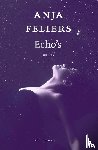 Feliers, Anja - Echo's